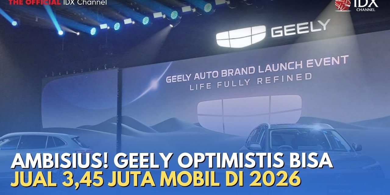 Geely Siap Saingi BYD: Strategi Dan Ambisi 2026 Terungkap