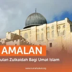 5 Keistimewaan Zulkaidah, Bulan Setelah Syawal Sarat Pahala