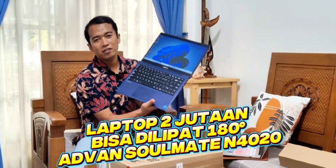 Advan Soulmate Celeron N4020 Resmi Masuk Pasar Indonesia