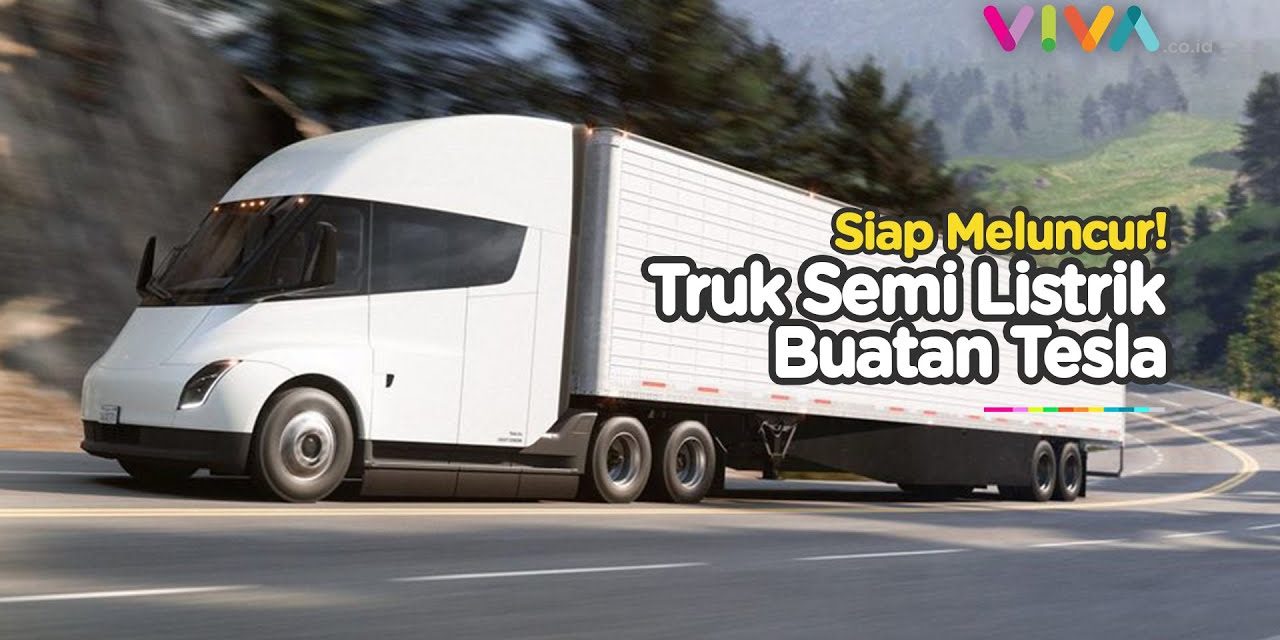 Akhir Penantian: Tesla Semi Truck Resmi Diproduksi Siap Rilis