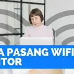 Deretan Jaringan Wifi Paling Stabil Untuk Mobilitas Kerja Kamu
