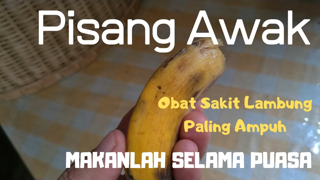 Khasiat Pisang Awak