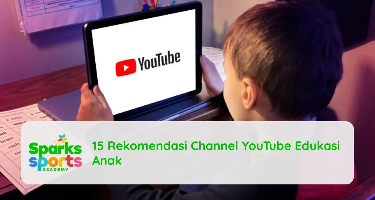 Channel Youtube Anak Terbaik Yang Membuatnya Lebih Cerdas