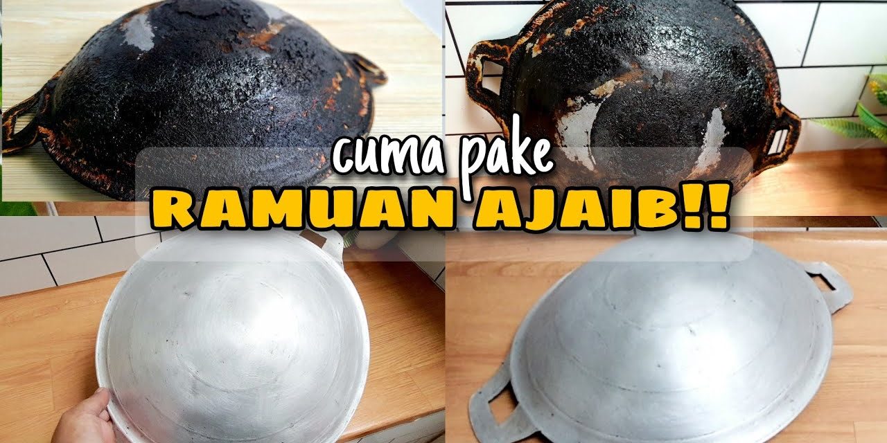 Panci Gosong Jadi Kinclong! Nah Ini Dia 7 Cara Mengatasinya