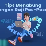 Menabung Untuk Traveling Walau Gaji Pas Pasan, Intip Tips Ini!