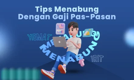Menabung Untuk Traveling Walau Gaji Pas Pasan, Intip Tips Ini!