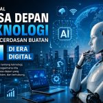 Era Baru Interaksi Dalam Teknologi Dunia Digital AI